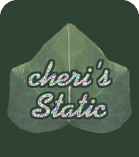 Cheri's Static