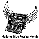 National Blog Posting Month!